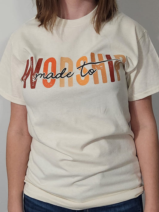 Made to Worship T-shirt