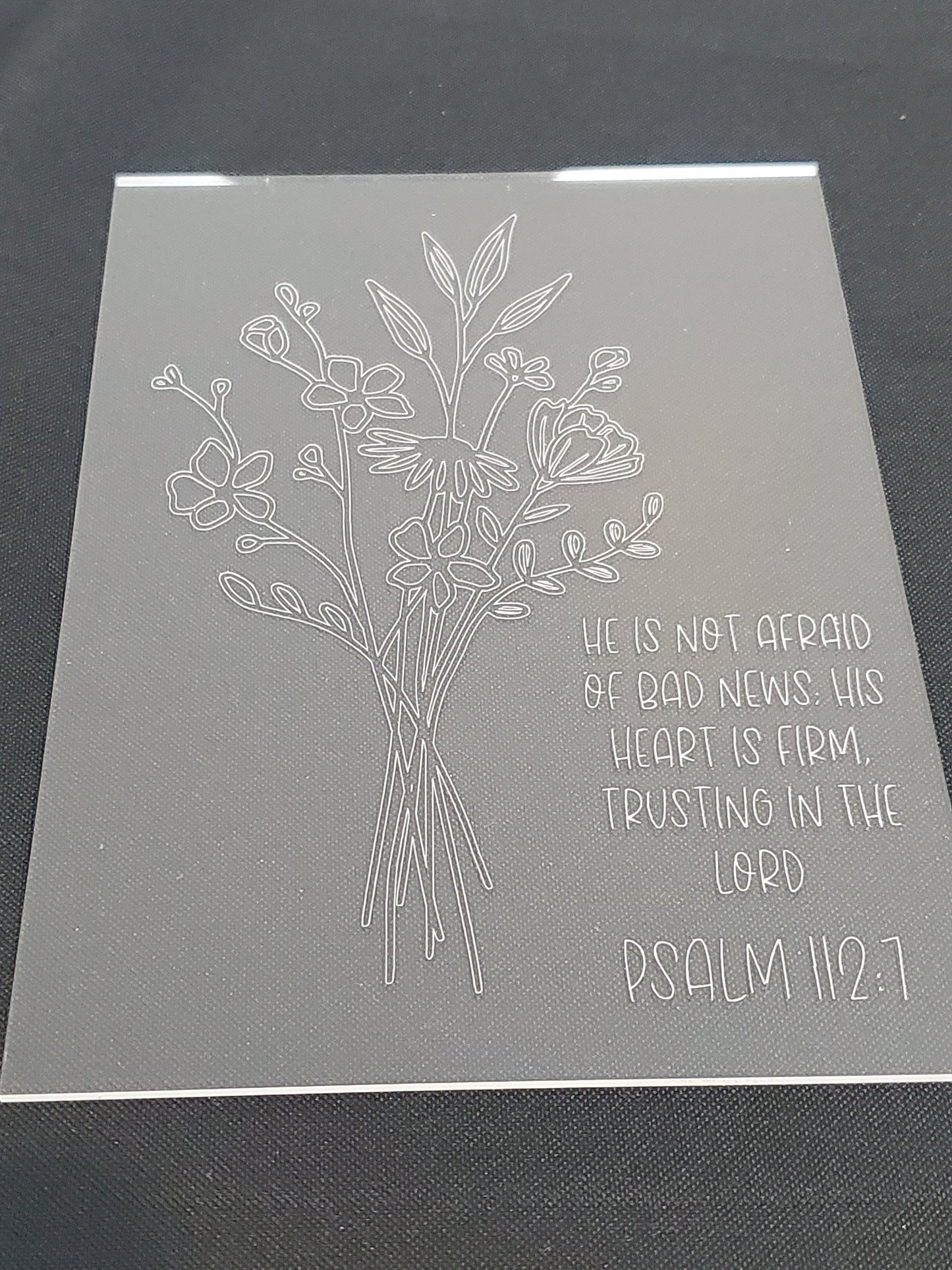 Psalm 112:7 Acrylic Plaque