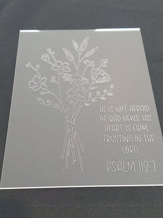 Psalm 112:7 Acrylic Plaque