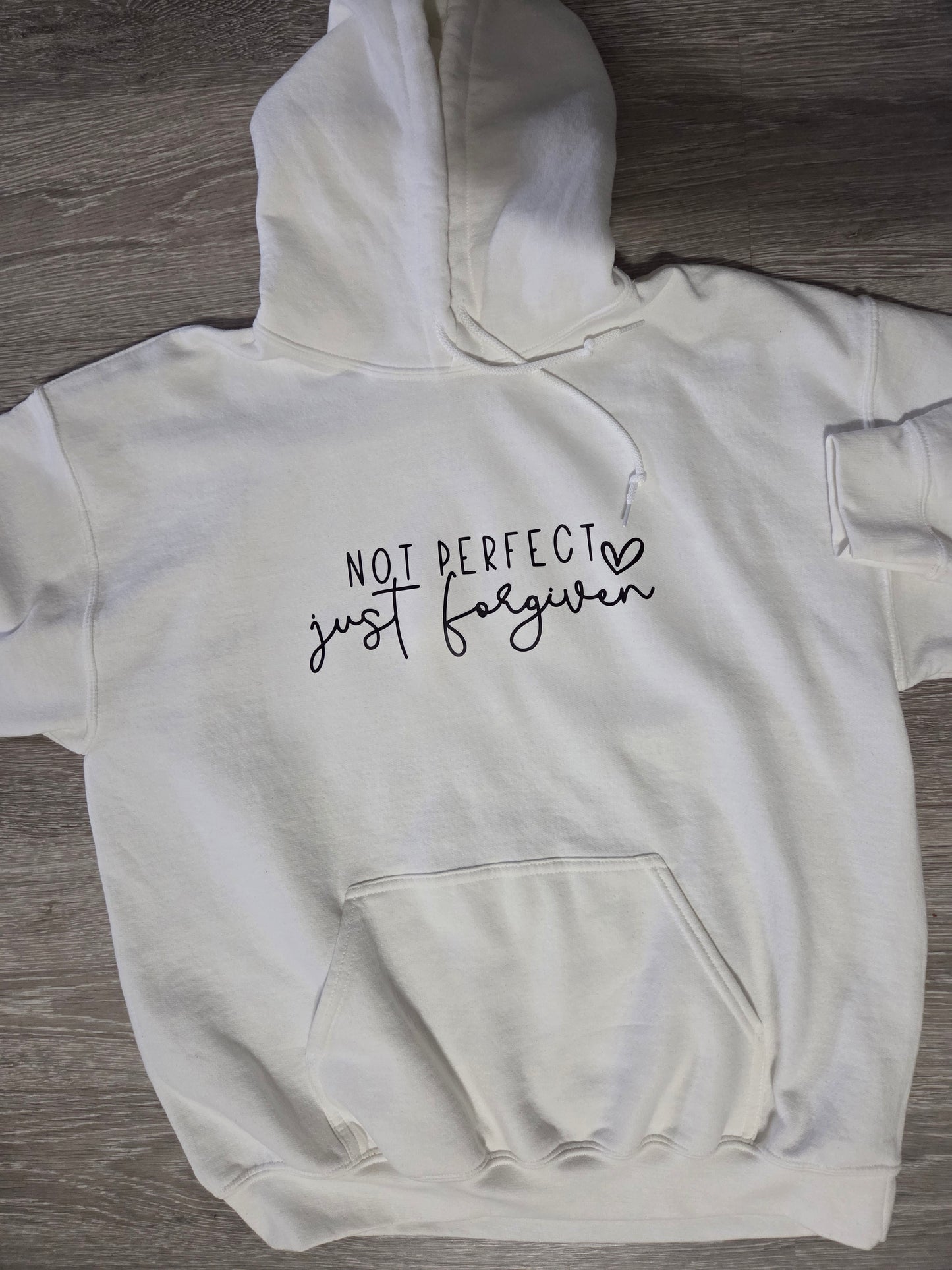 Not Perfect, just Forgiven - Hoodie